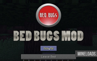 Мод Bed Bugs для Майнкрафт 1.12.2, 1.13